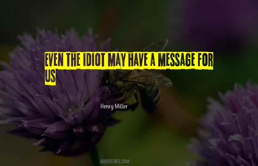 The Idiot Quotes #665276