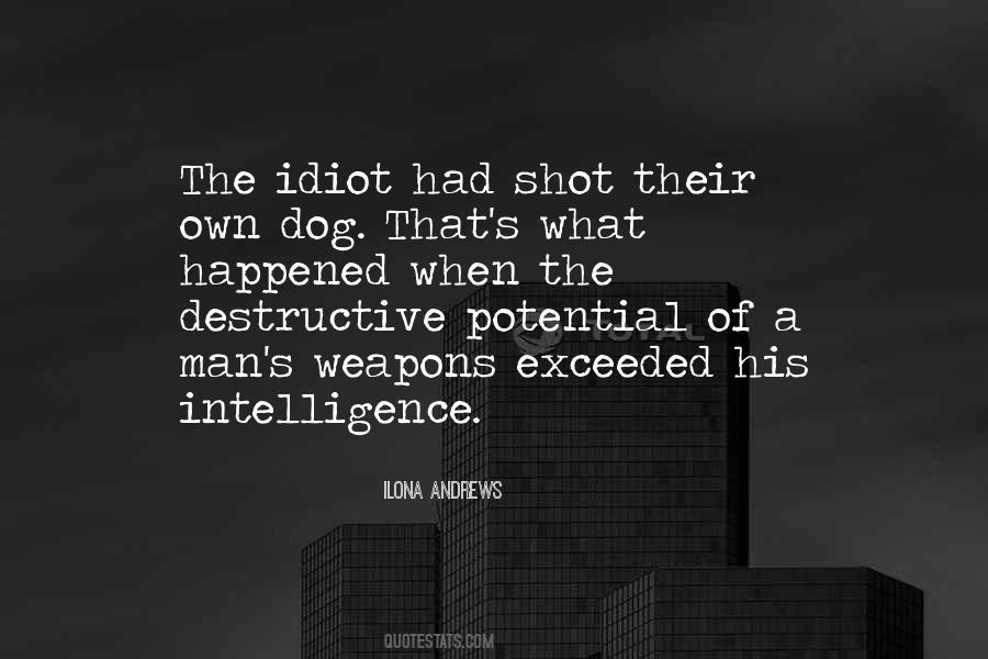 The Idiot Quotes #756739