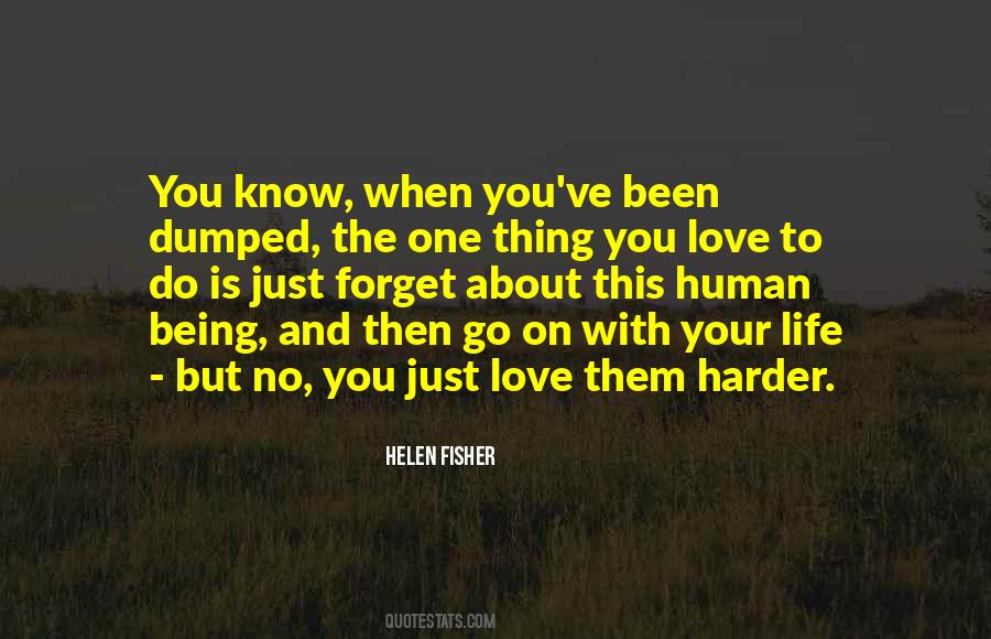 Quotes About Being Dumped #430585