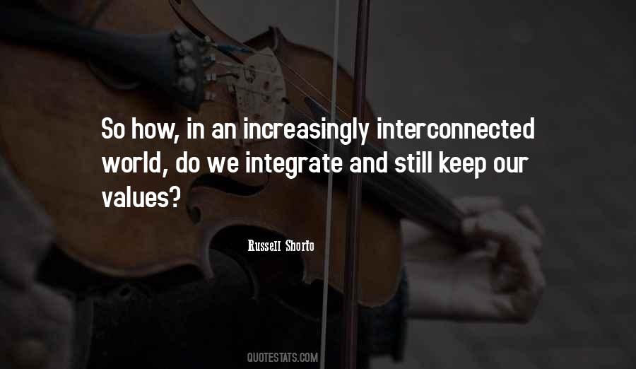 Quotes About Interconnected World #1216094