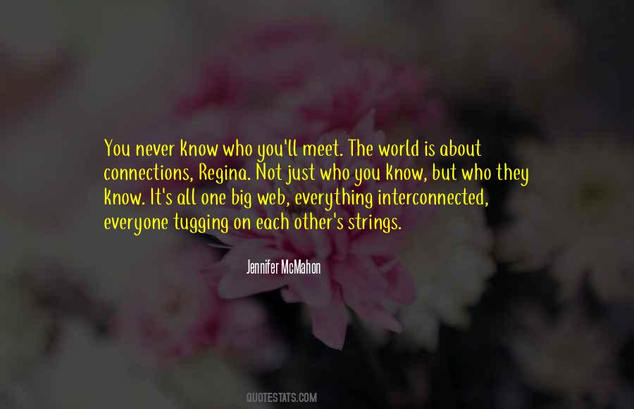 Quotes About Interconnected World #1815501