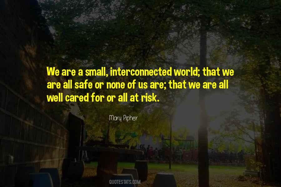 Quotes About Interconnected World #745067