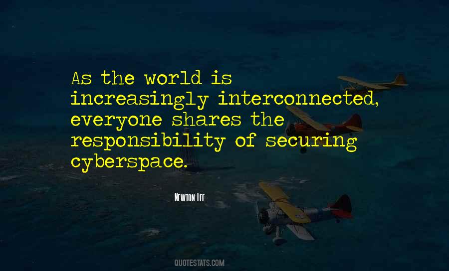 Quotes About Interconnected World #855641