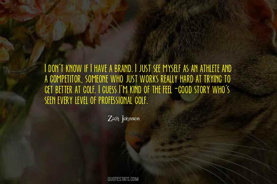 Quotes About Trying To Feel Better #1101177