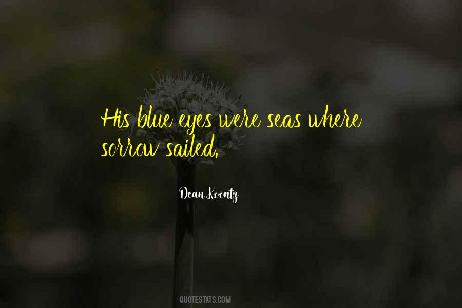 Quotes About His Blue Eyes #1698232