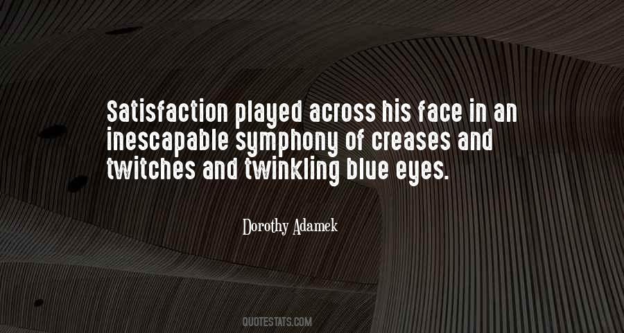 Quotes About His Blue Eyes #372441