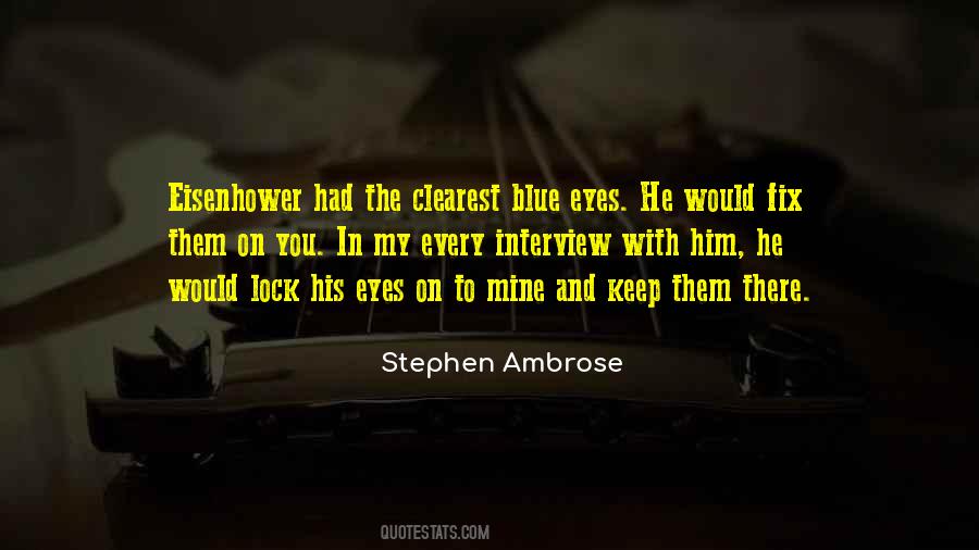 Quotes About His Blue Eyes #442738