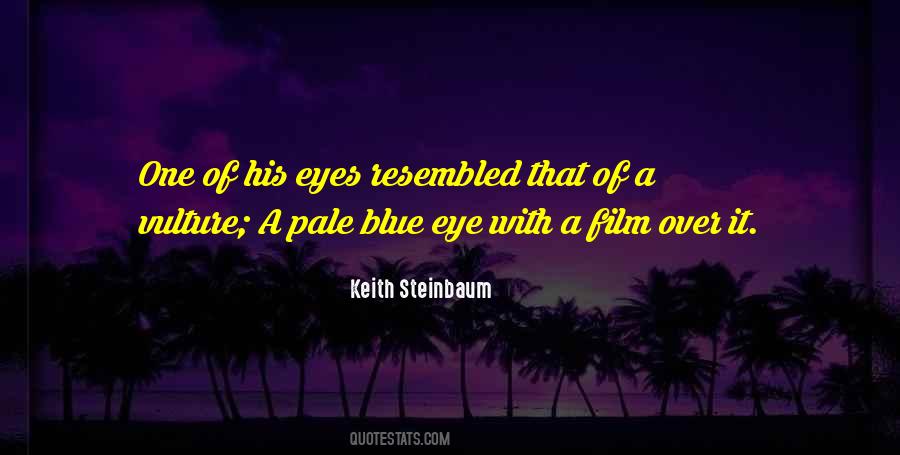 Quotes About His Blue Eyes #520014