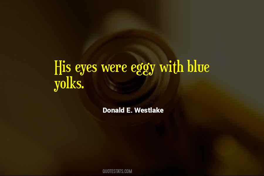 Quotes About His Blue Eyes #56992