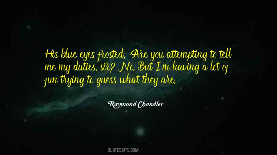 Quotes About His Blue Eyes #711000