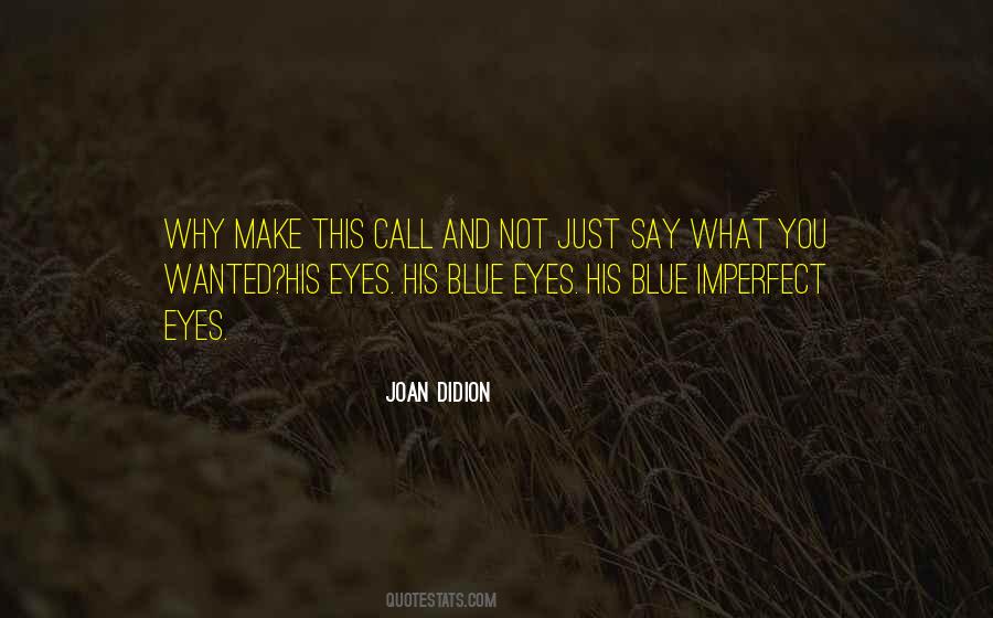 Quotes About His Blue Eyes #989874