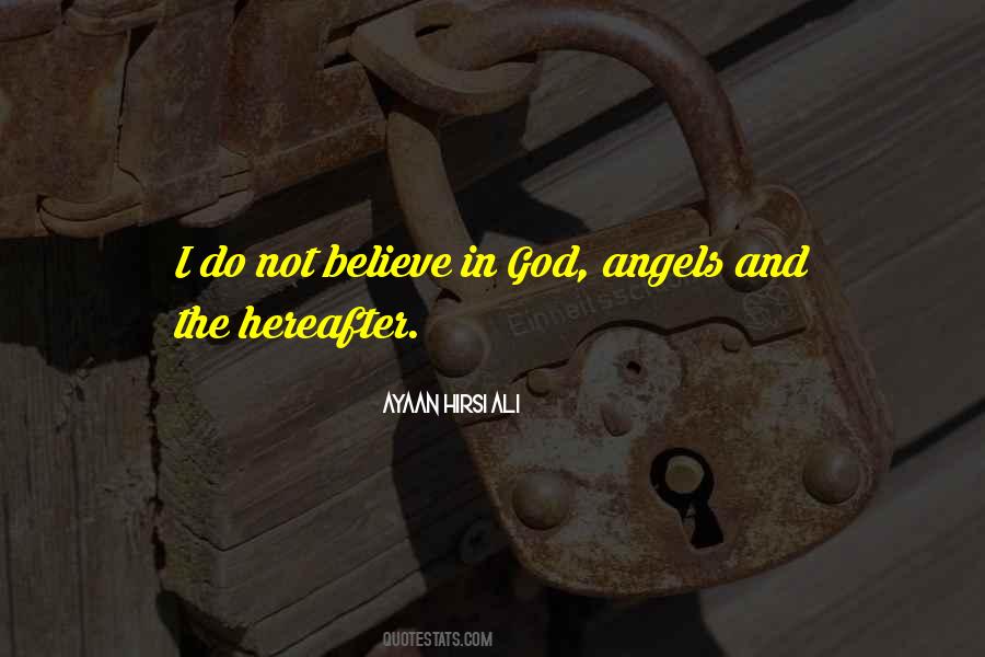 Quotes About Not Believe In God #1704002