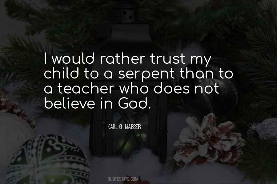 Quotes About Not Believe In God #1754339