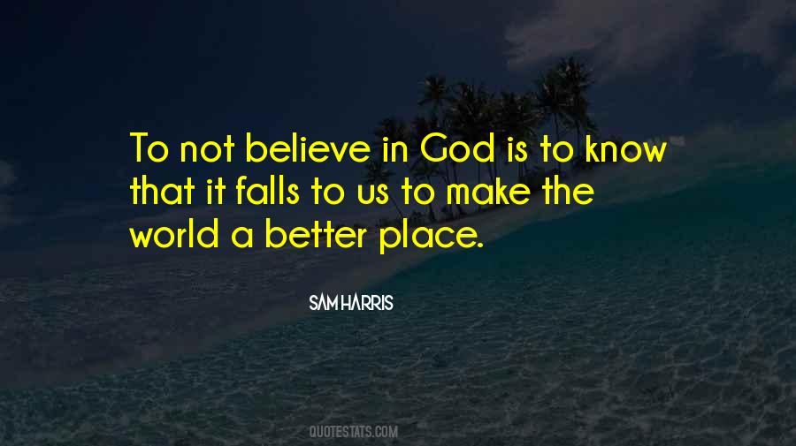 Quotes About Not Believe In God #252192
