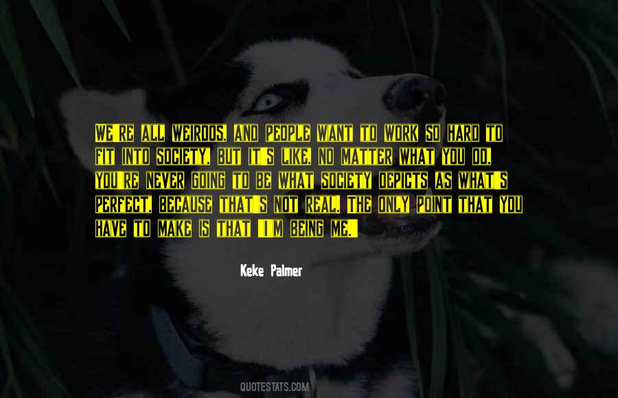 Quotes About Weirdos #128278