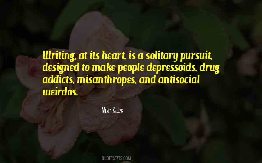 Quotes About Weirdos #1363792