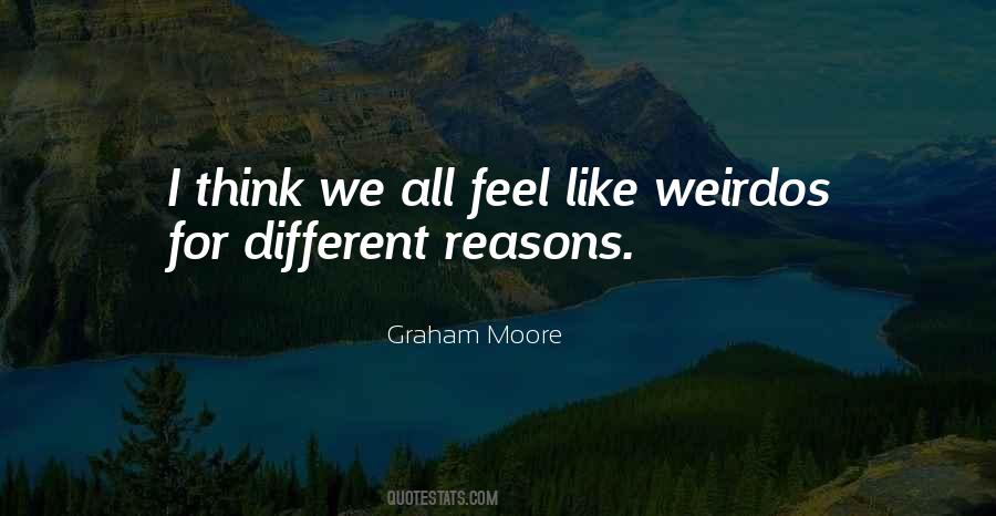Quotes About Weirdos #1472013