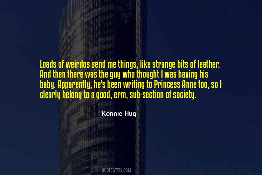 Quotes About Weirdos #1843978