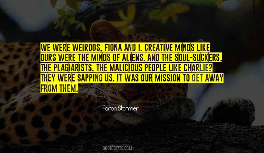 Quotes About Weirdos #667668