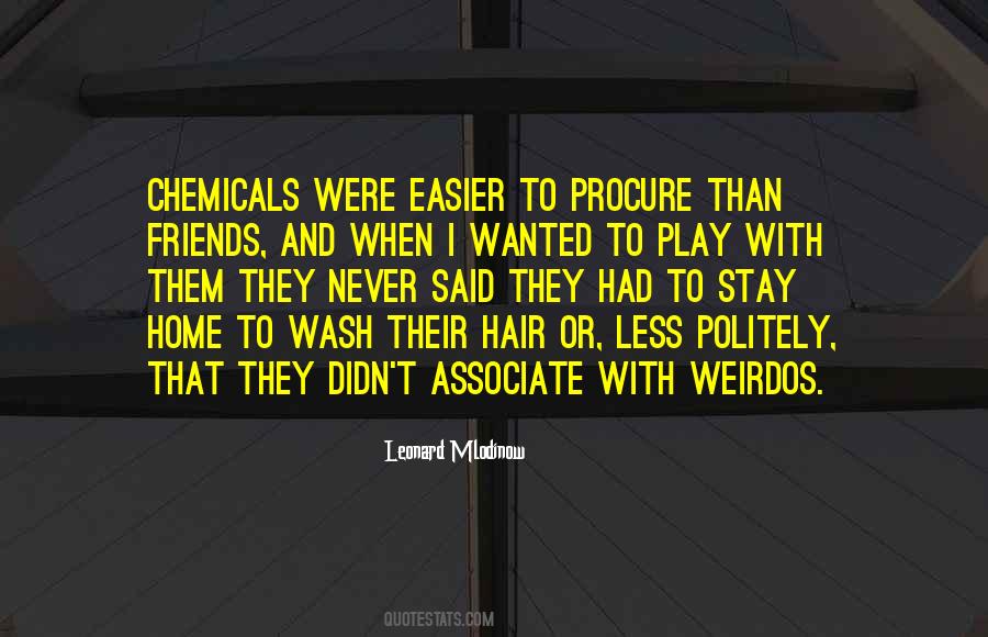 Quotes About Weirdos #952904