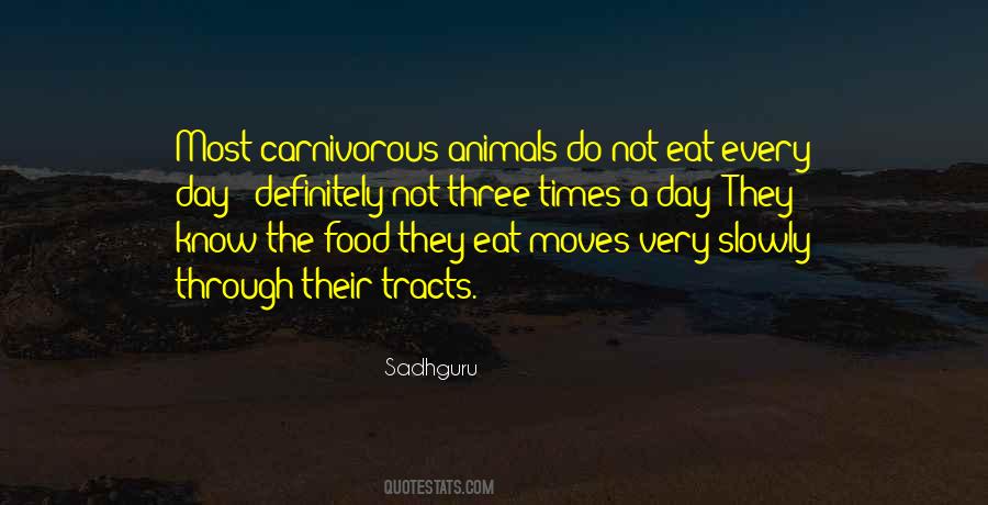 Food They Eat Quotes #1058849