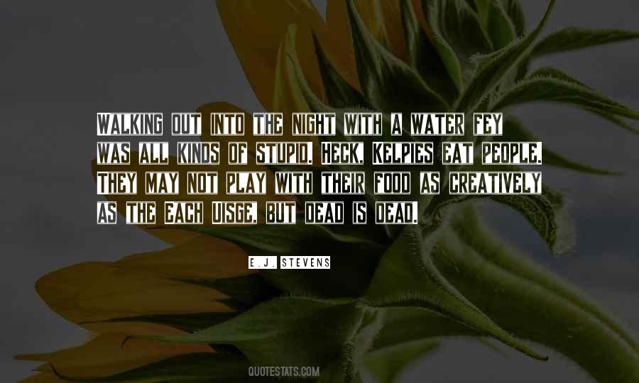 Food They Eat Quotes #392502
