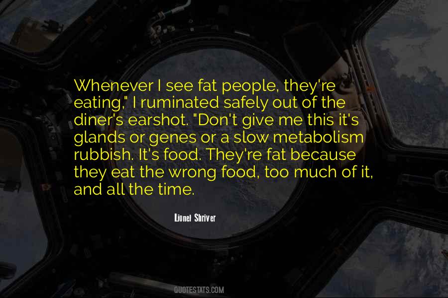 Food They Eat Quotes #684563