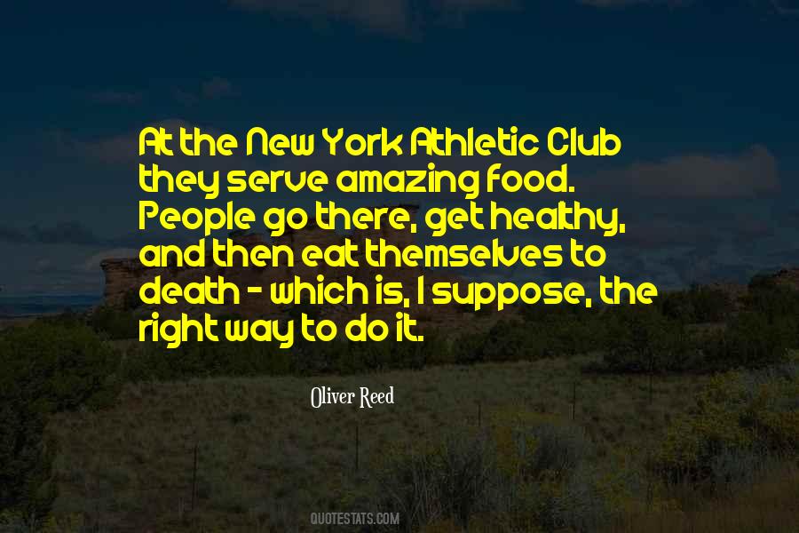 Food They Eat Quotes #883277