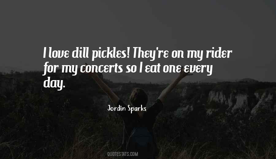 Quotes About Dill Pickles #27627