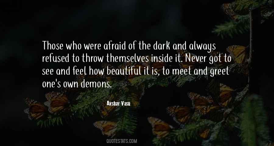 Quotes About Afraid Of The Dark #1581811