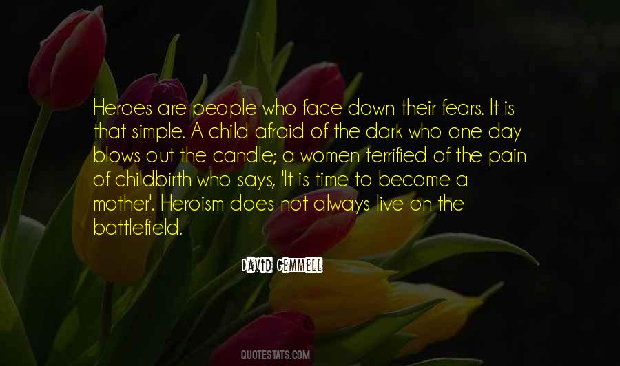 Quotes About Afraid Of The Dark #1789078