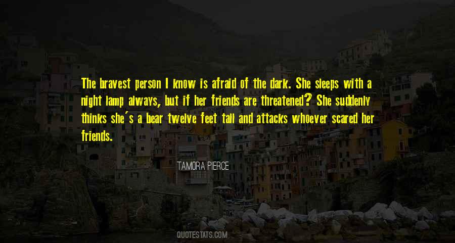 Quotes About Afraid Of The Dark #579254