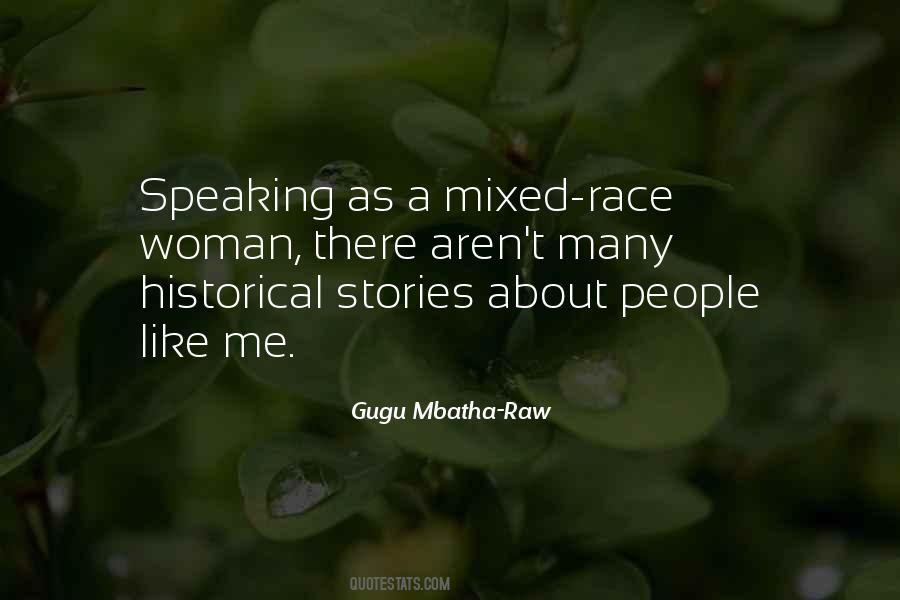 Quotes About Mixed Race #1475021