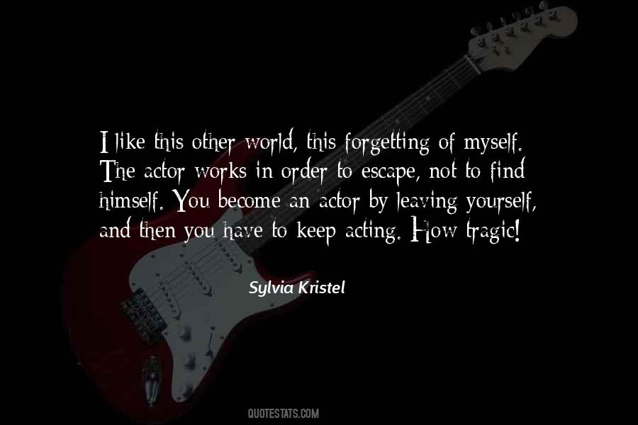 Quotes About Leaving This World #1246948