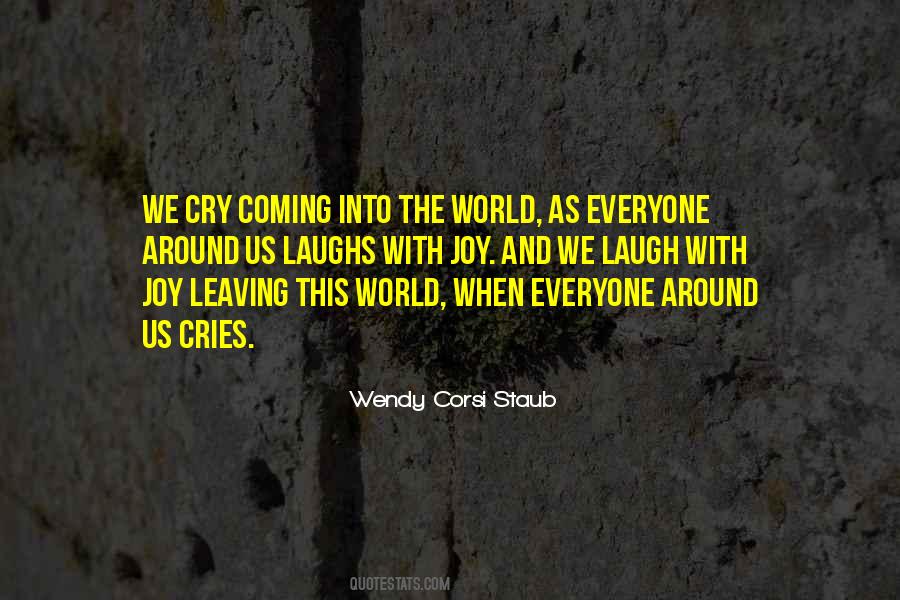 Quotes About Leaving This World #1625673