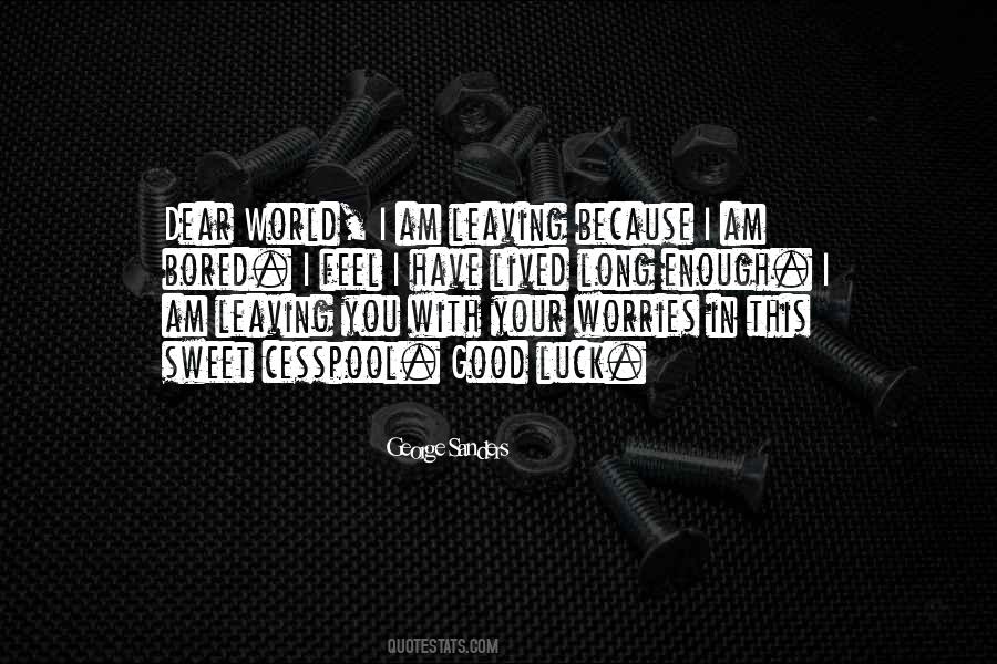 Quotes About Leaving This World #880944