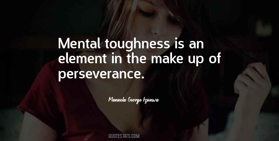 Quotes About Endurance And Perseverance #1180910