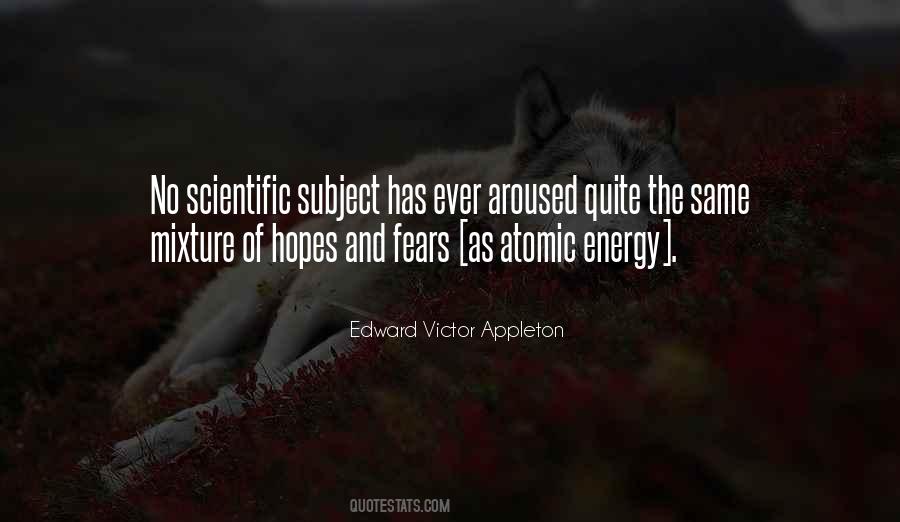 Quotes About Atomic Energy #1249739