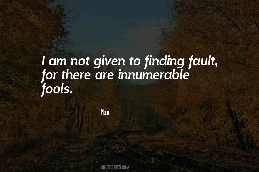 Quotes About Fault Finding #153470