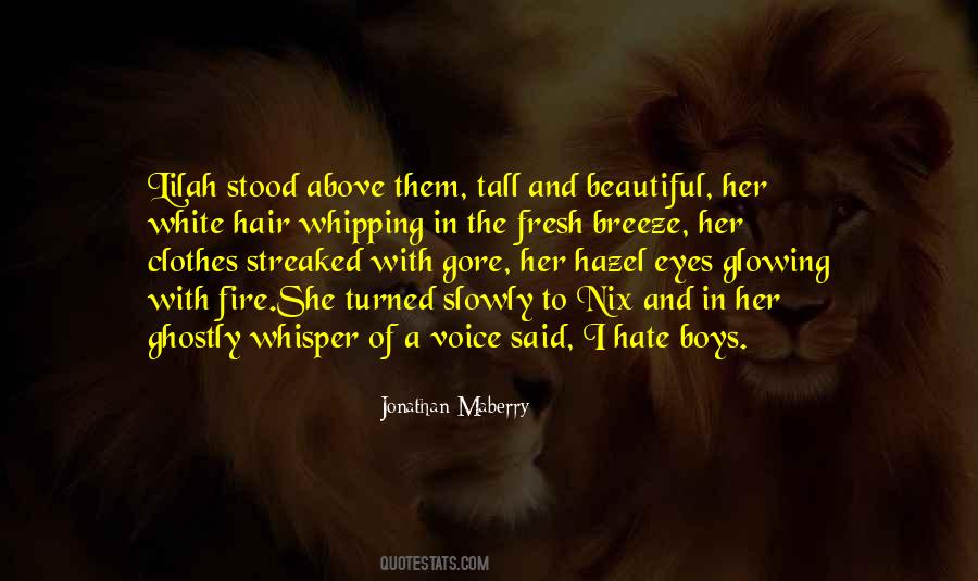 Quotes About Fire In Her Eyes #1378803