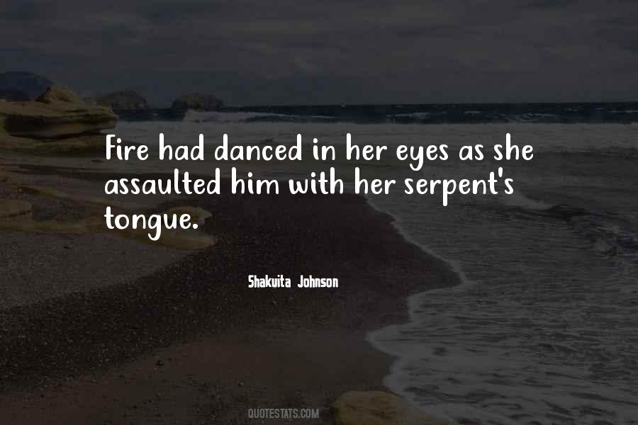 Quotes About Fire In Her Eyes #1508214