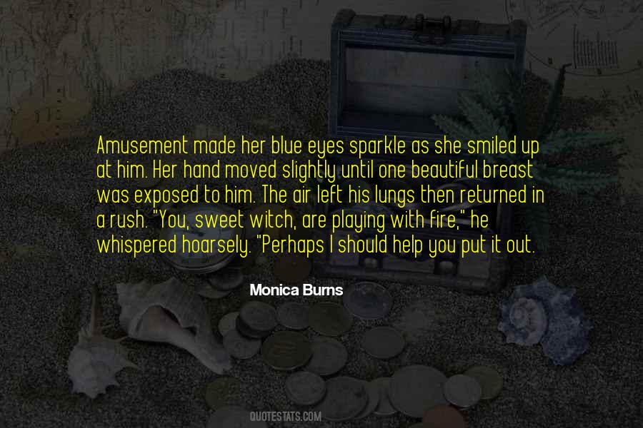 Quotes About Fire In Her Eyes #671051