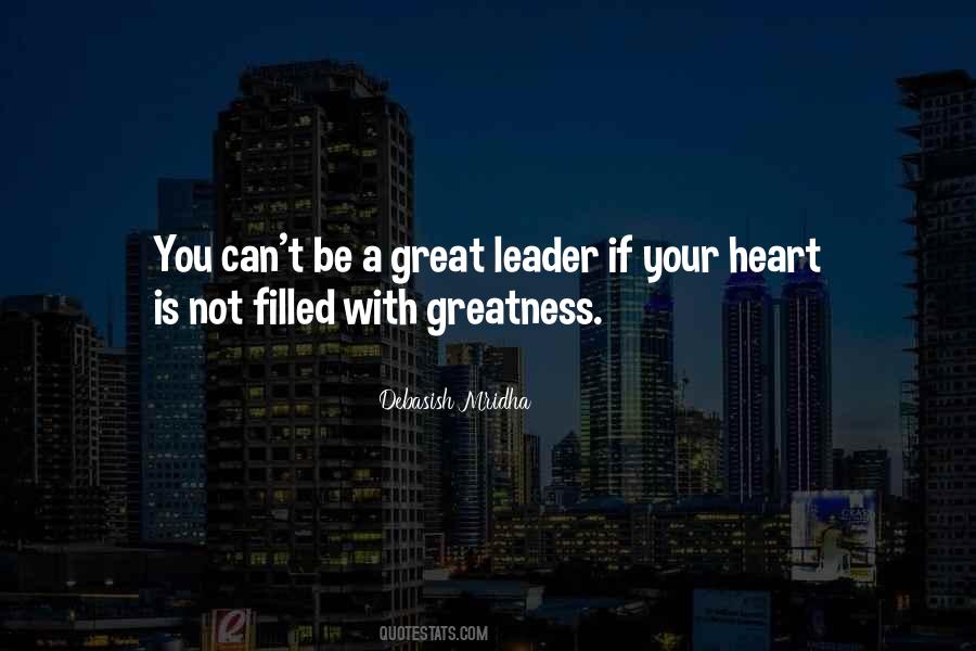 Great Leader Quotes #1072340