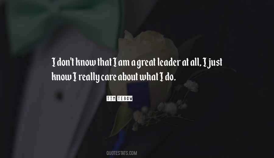 Great Leader Quotes #1238398