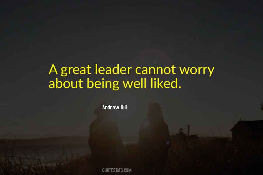 Great Leader Quotes #1325661