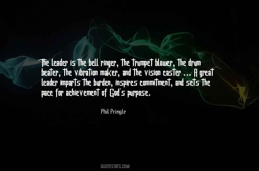 Great Leader Quotes #1328458