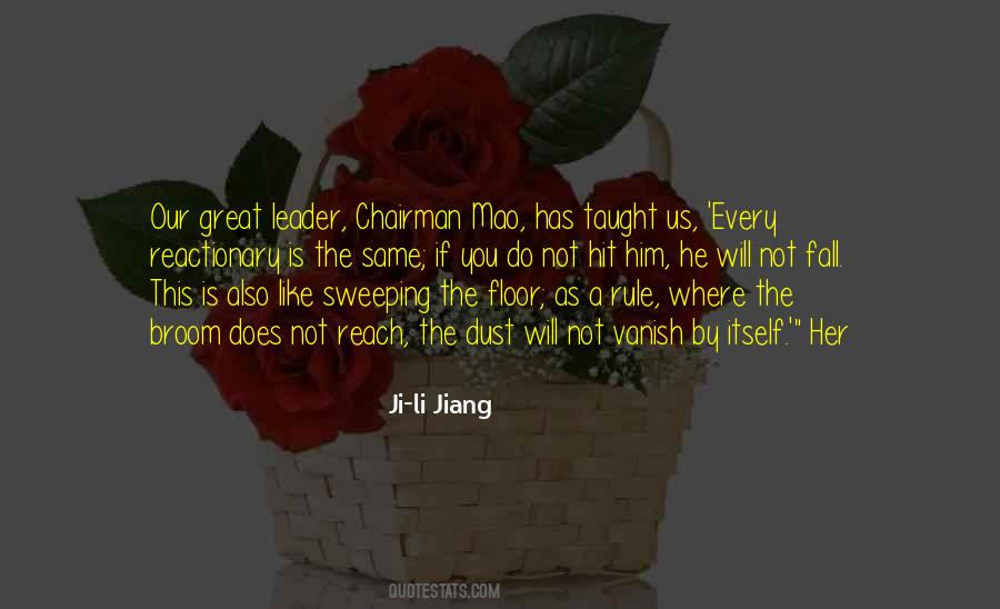 Great Leader Quotes #458619