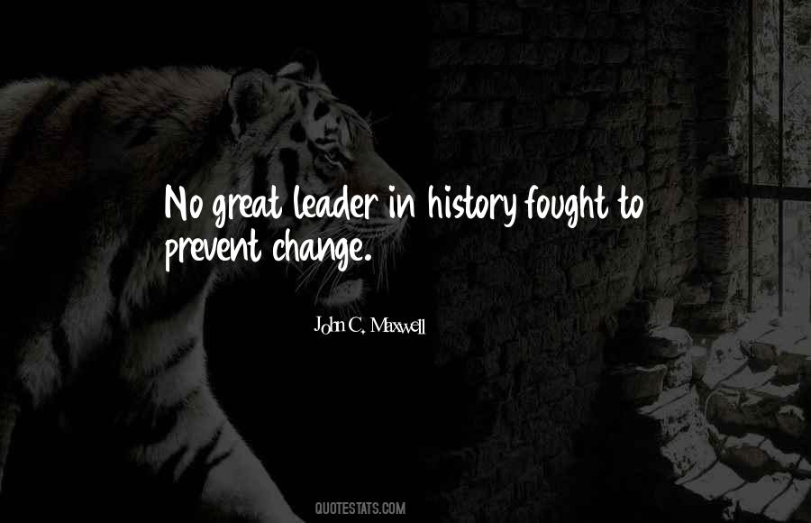 Great Leader Quotes #506184