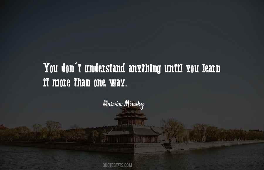 Quotes About More Than One Way #710938