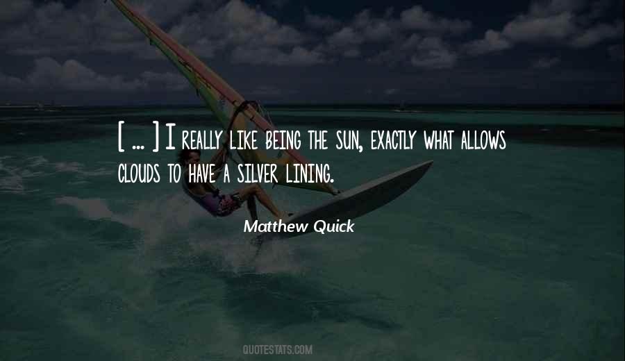 Quotes About A Silver Lining #18278